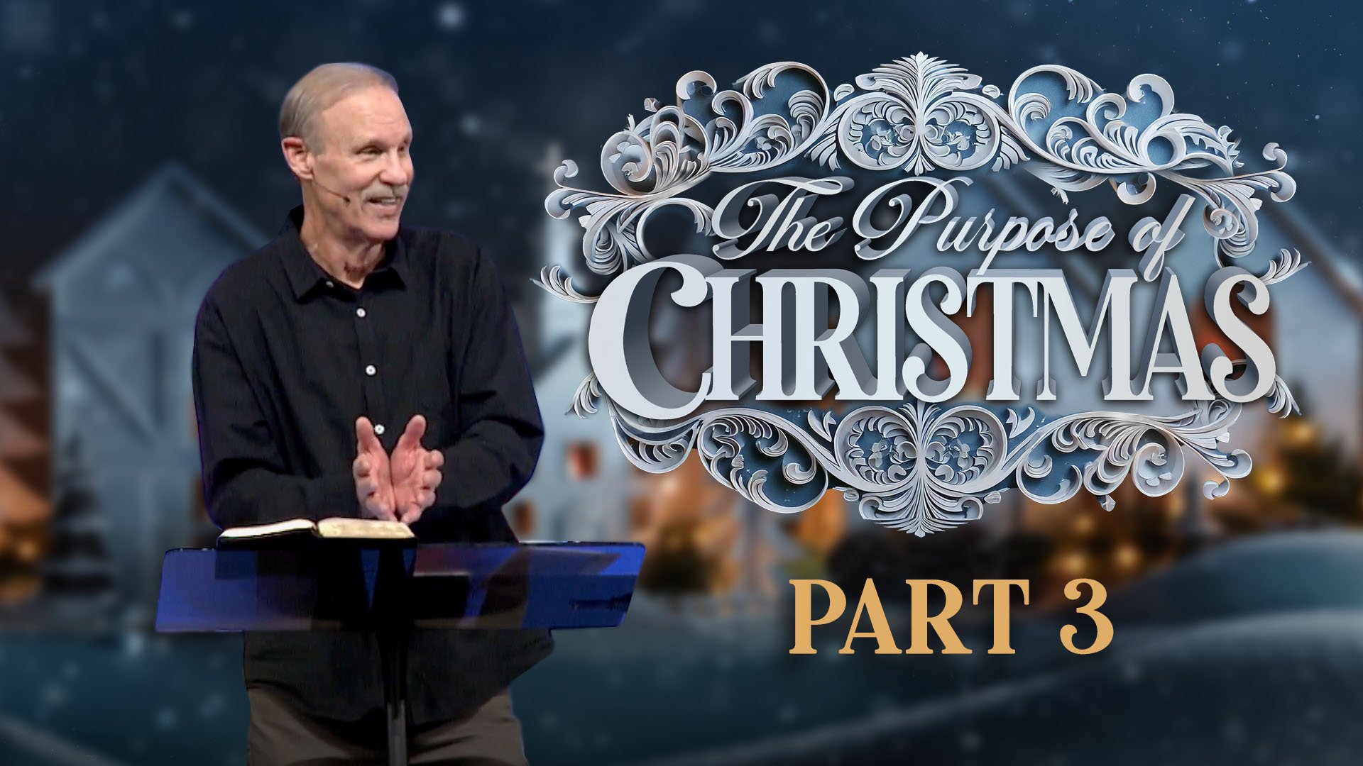 The Purpose of Christmas - Part 3 Image