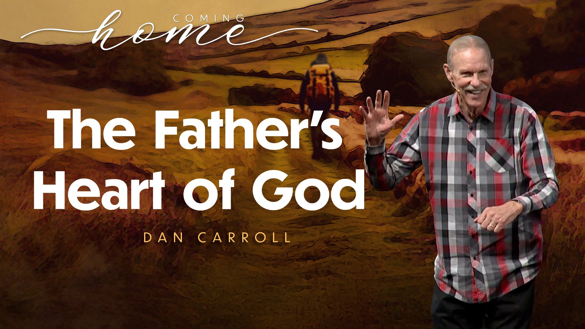 Coming Home: The Father's Heart of God Image